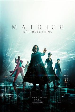 Poster of the movie La Matrice Résurrections
