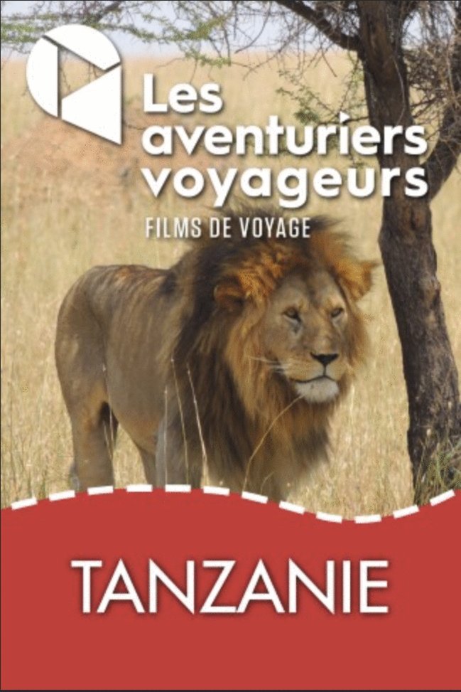 L'affiche du film Les aventuriers voyageurs: Tanzanie: Safari sauvage