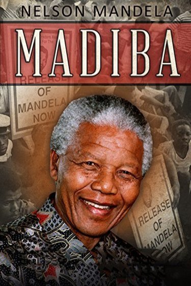 L'affiche du film Nelson Mandela: Madiba - Father of a Nation