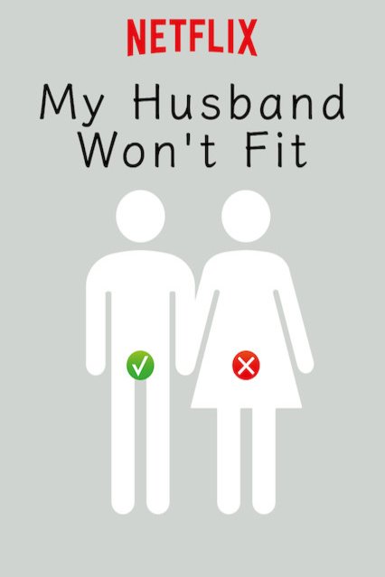 L'affiche du film My Husband Won't Fit