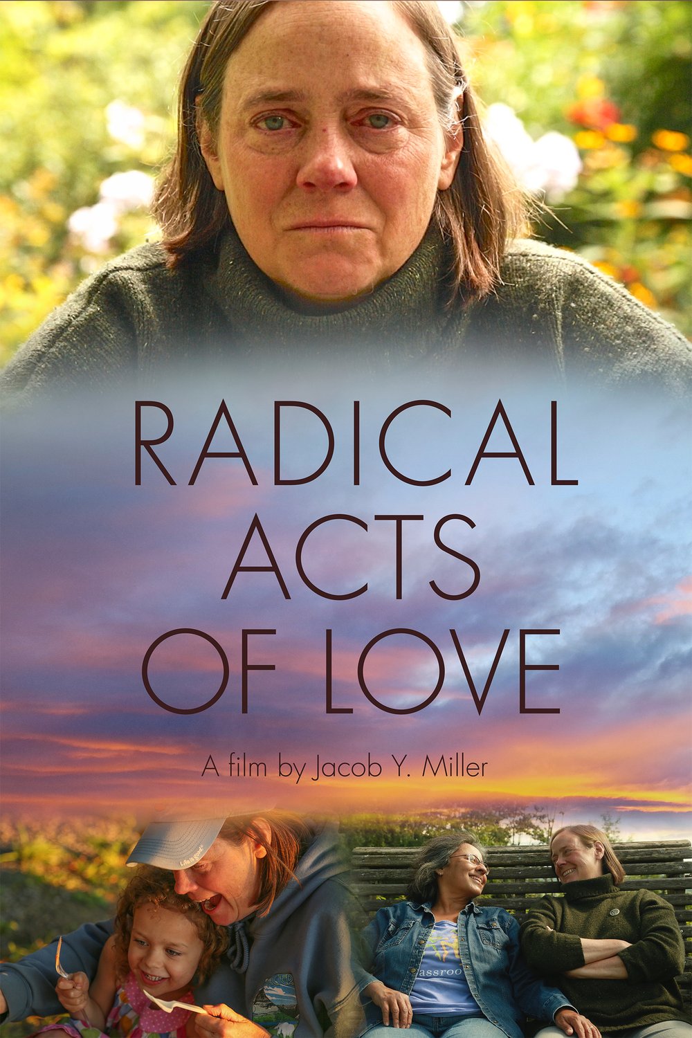 L'affiche du film Radical Acts of Love