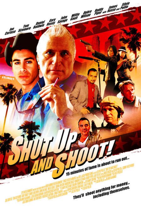 Poster of the movie Shut Up and Shoot!