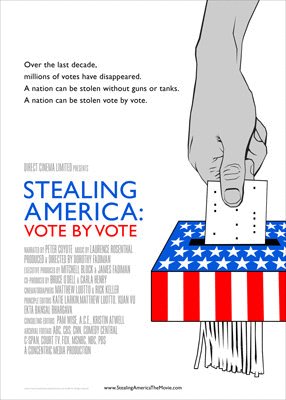L'affiche du film Stealing America: Vote by Vote