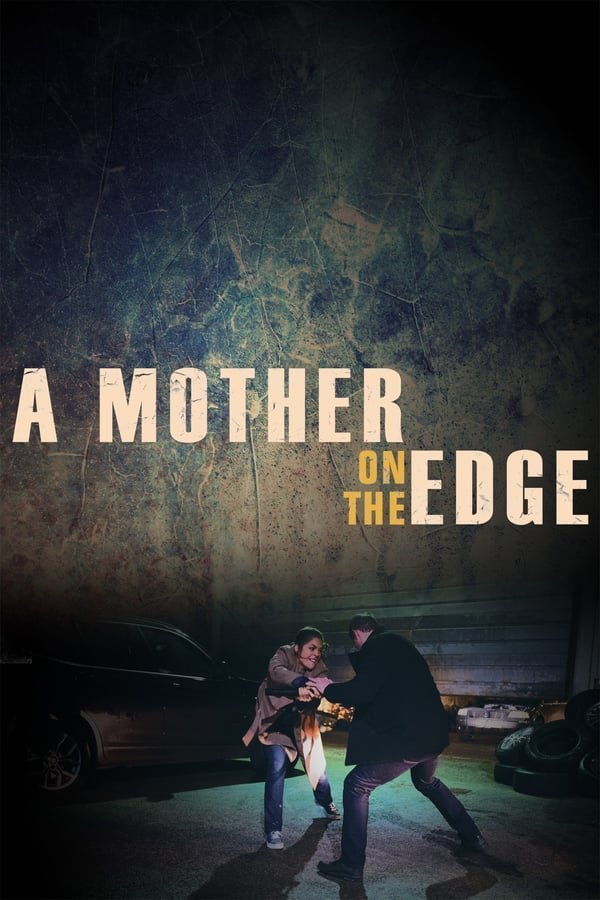 L'affiche du film A Mother on the Edge