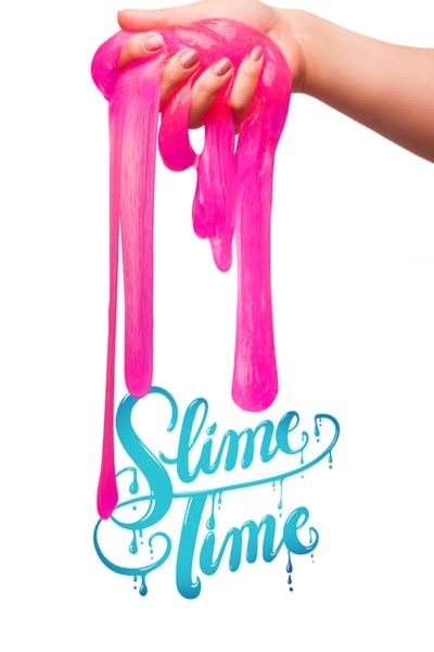 Poster of the movie Slime Time