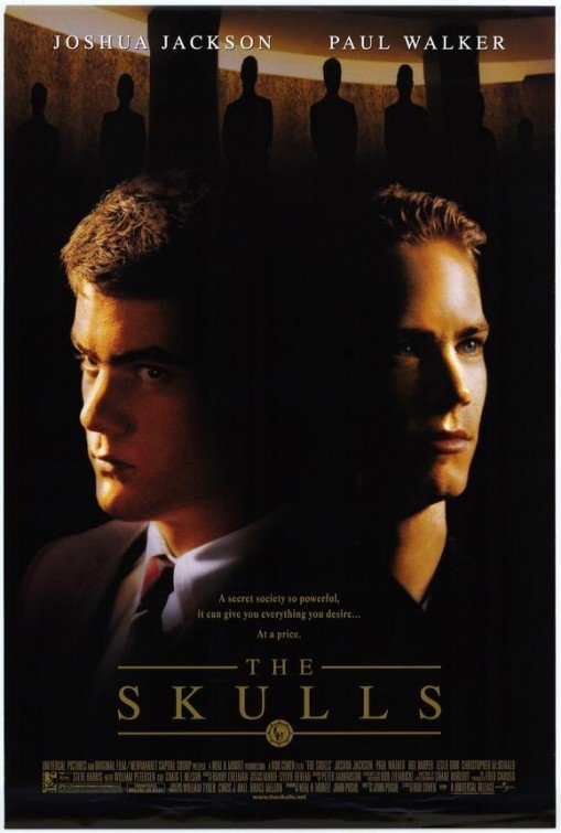 L'affiche du film The Skulls