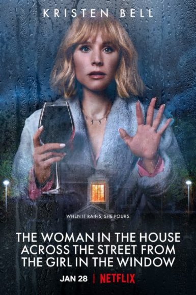 L'affiche du film The Woman in the House Across the Street from the Girl in the Window