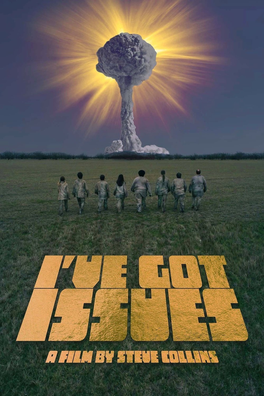 L'affiche du film I've Got Issues