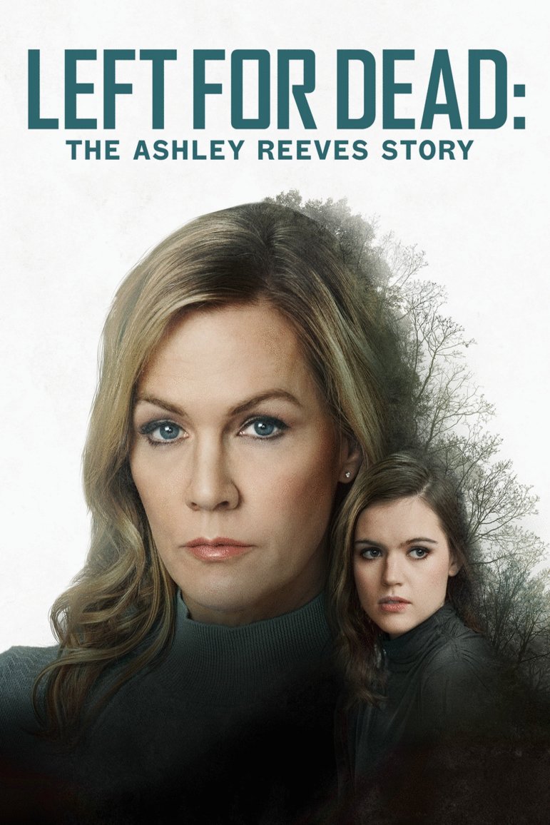 L'affiche du film Left for Dead: The Ashley Reeves Story
