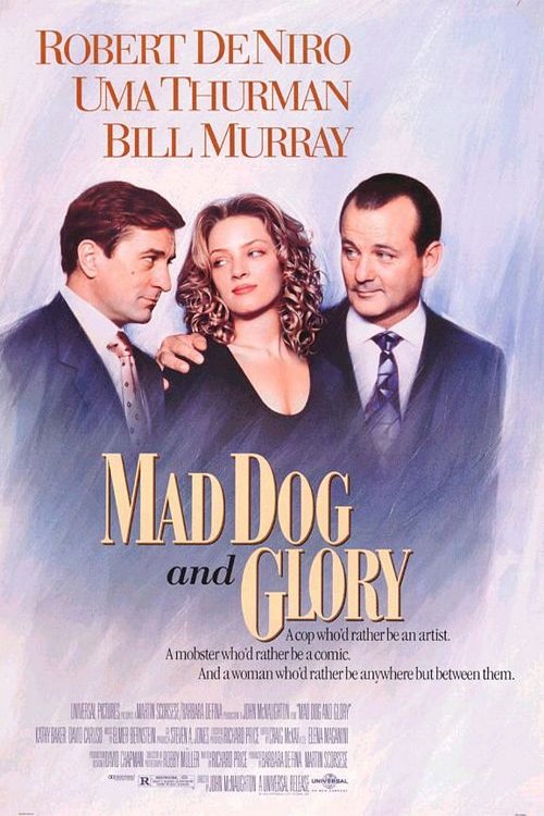 L'affiche du film Mad Dog and Glory