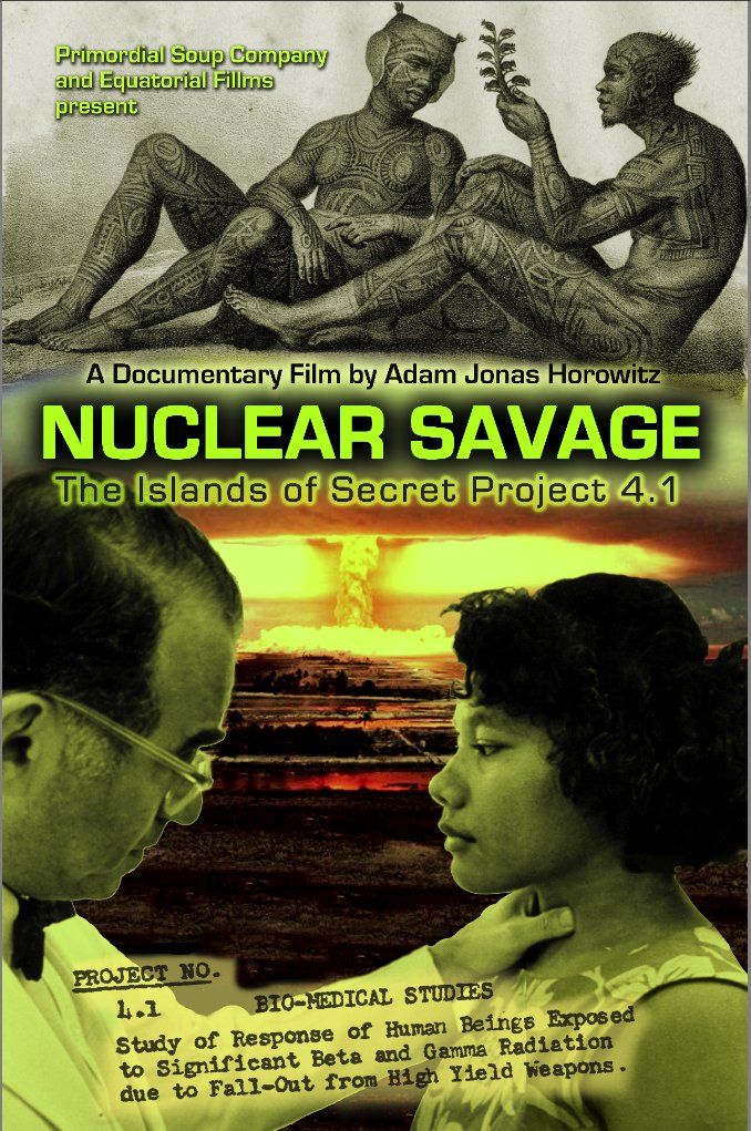 L'affiche du film Nucléaire sauvage: Les îles du projet secret 4.1