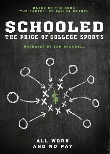 L'affiche du film Schooled: The Price of College Sports