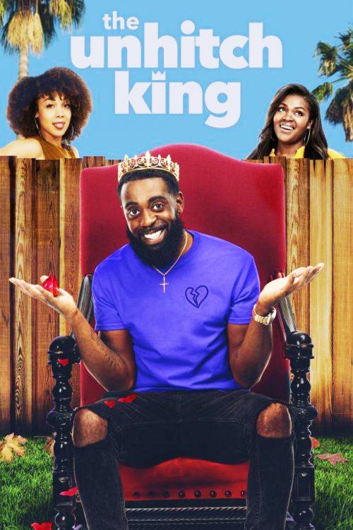 Poster of the movie The Unhitch King [2022]