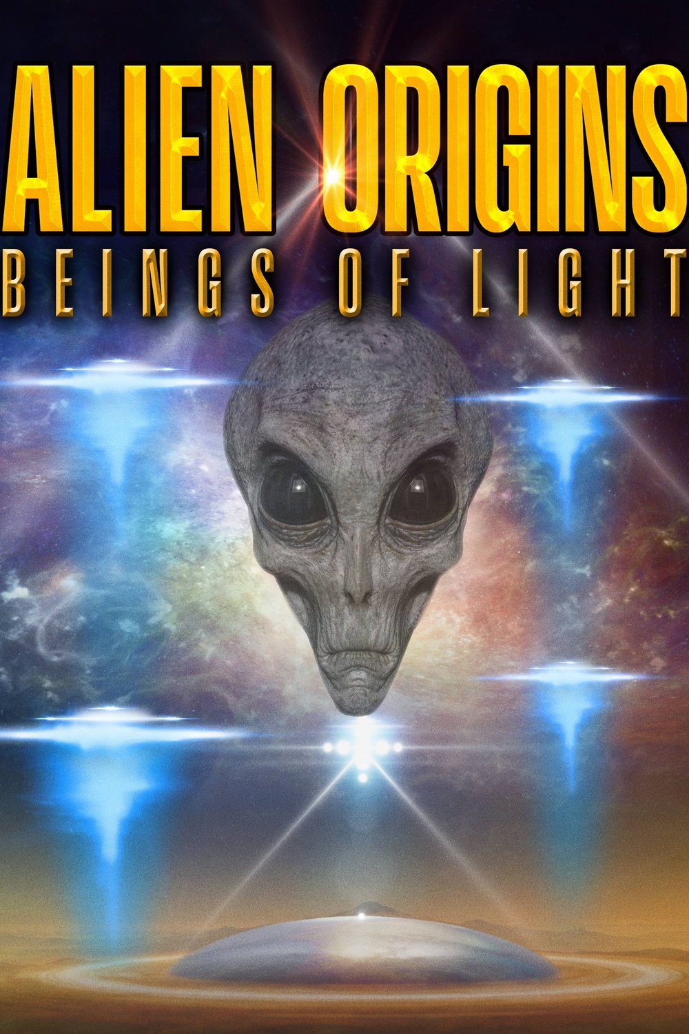 L'affiche du film Alien Origins: Beings of Light
