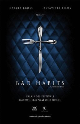 Poster of the movie Bad Habits [2007]