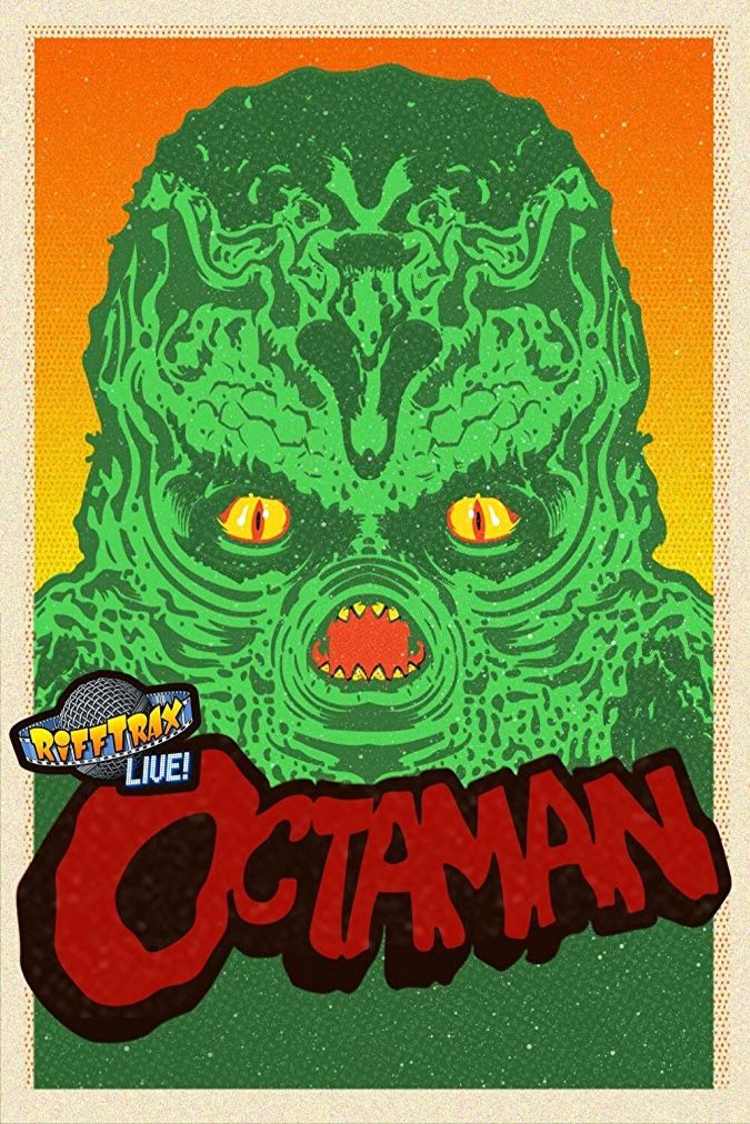 L'affiche du film RiffTrax LIVE! Octaman [2019]