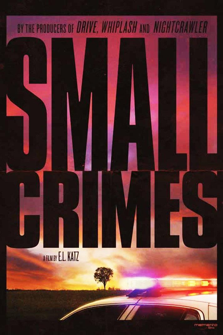L'affiche du film Small Crimes
