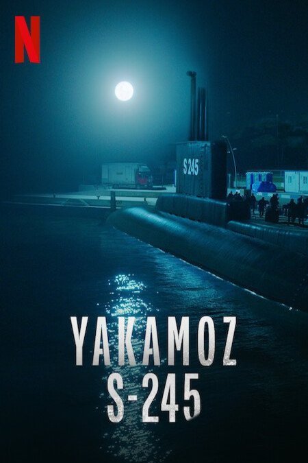 Poster of the movie Yakamoz S-245 [2022]