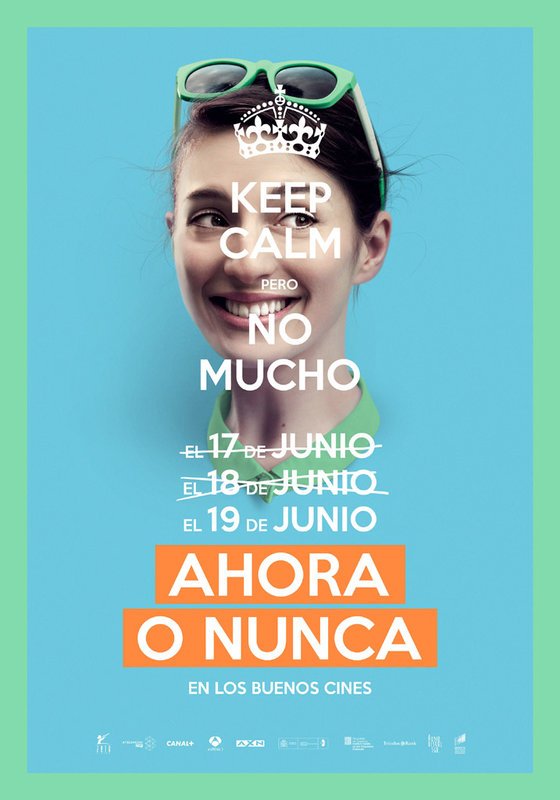 L'affiche originale du film Ahora o nunca en espagnol