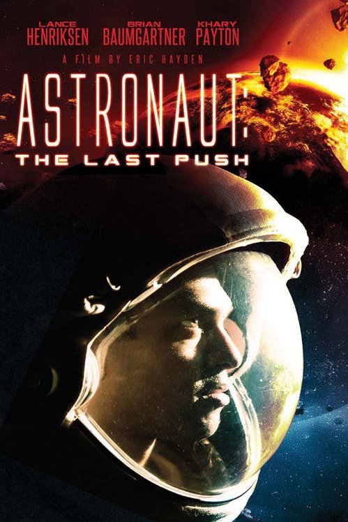 L'affiche du film Astronaut: The Last Push