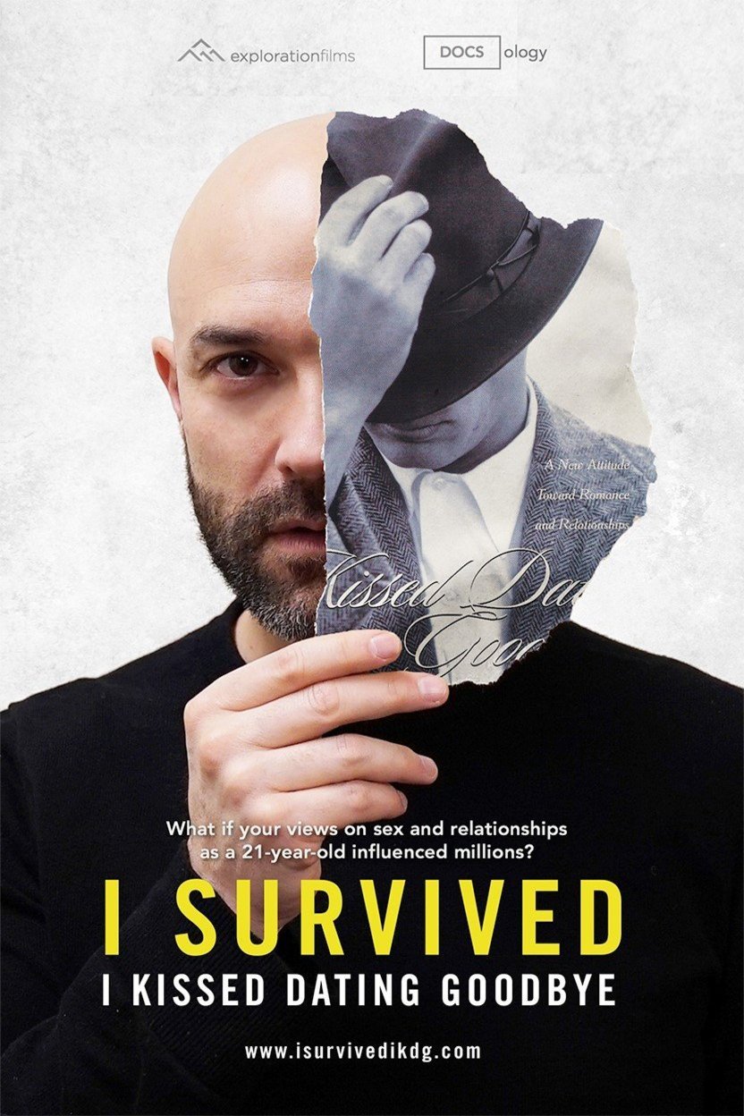 Poster of the movie I Survived: I Kissed Dating Goodbye [2018]