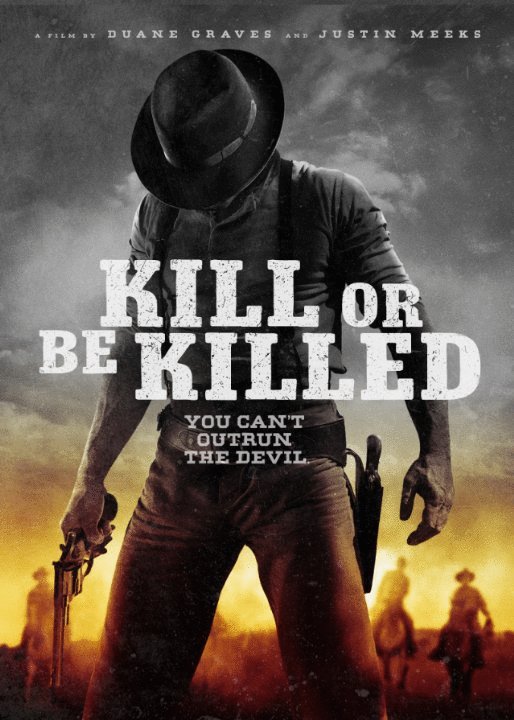 Poster of the movie Kill or Be Killed