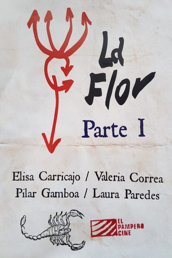 L'affiche originale du film La Flor: Primera Parte en espagnol