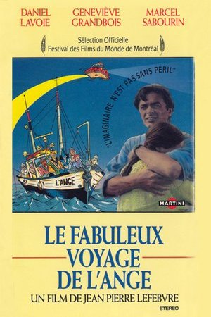 Poster of the movie Le Fabuleux voyage de l'ange