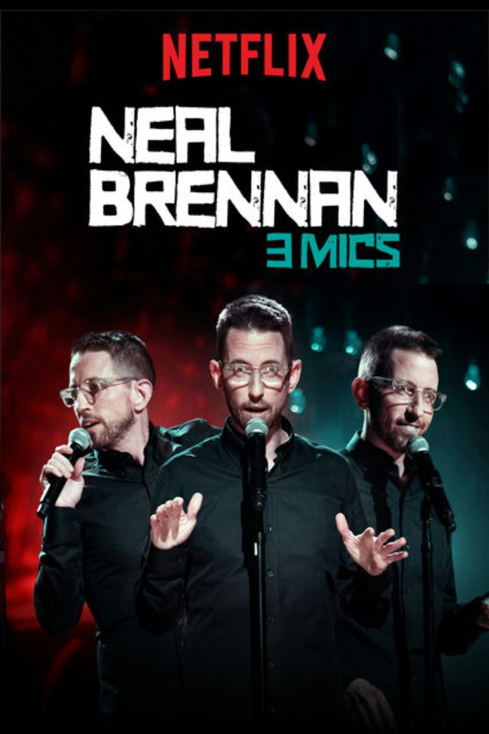 L'affiche du film Neal Brennan: 3 Mics