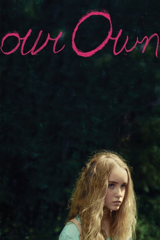 Poster of the movie Our Own [2019]