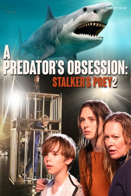 L'affiche du film A Predator's Obsession: Stalker's Prey 2 [2020]
