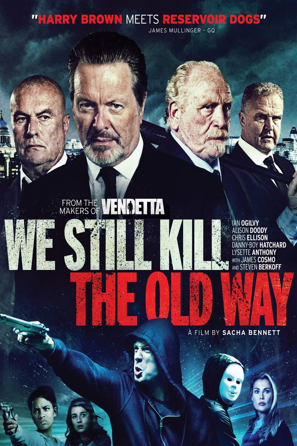 L'affiche du film We Still Kill the Old Way