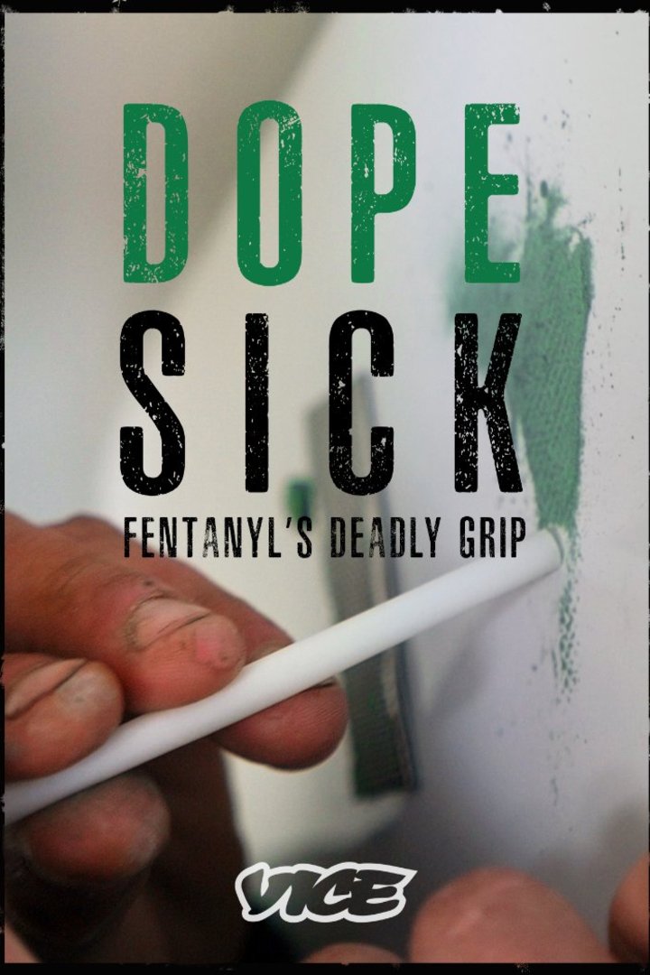 Poster of the movie DOPESICK: Fentanyl's Deadly Grip [2016]