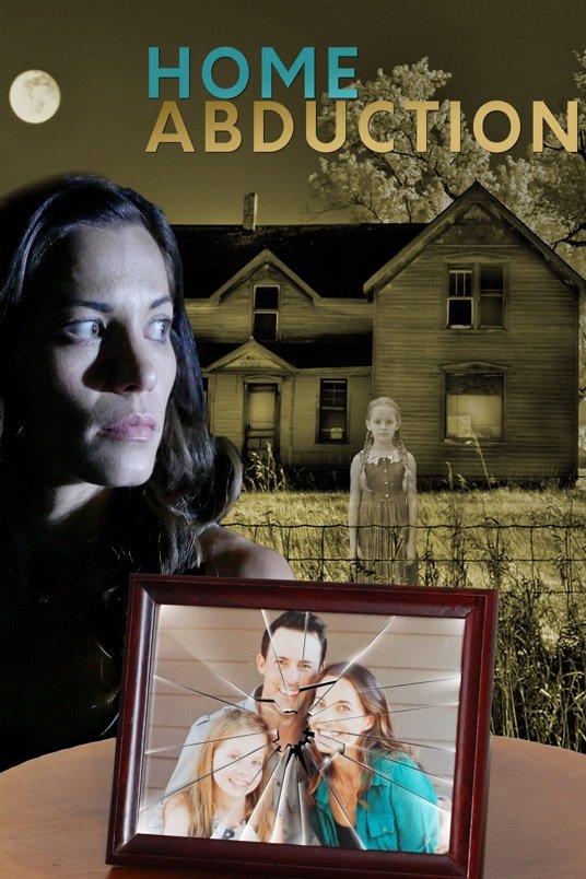 L'affiche du film Home Abduction