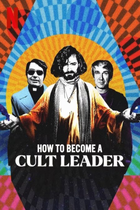 Poster of the movie How to Become a Cult Leader [2023]