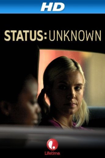 L'affiche du film Status: Unknown