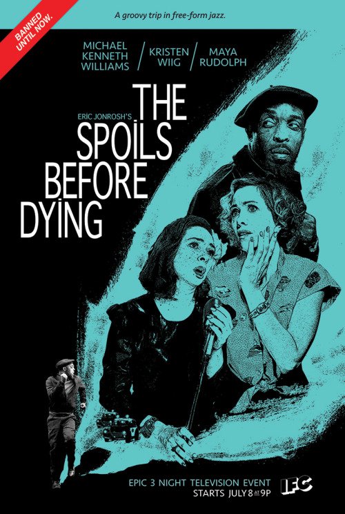 L'affiche du film The Spoils Before Dying