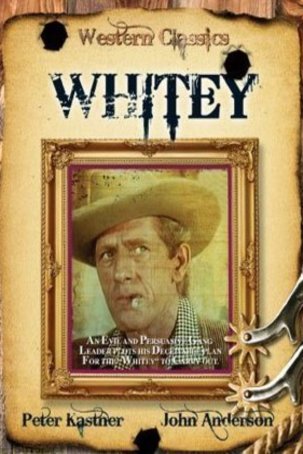 Poster of the movie Cimarron Strip: Whitey
