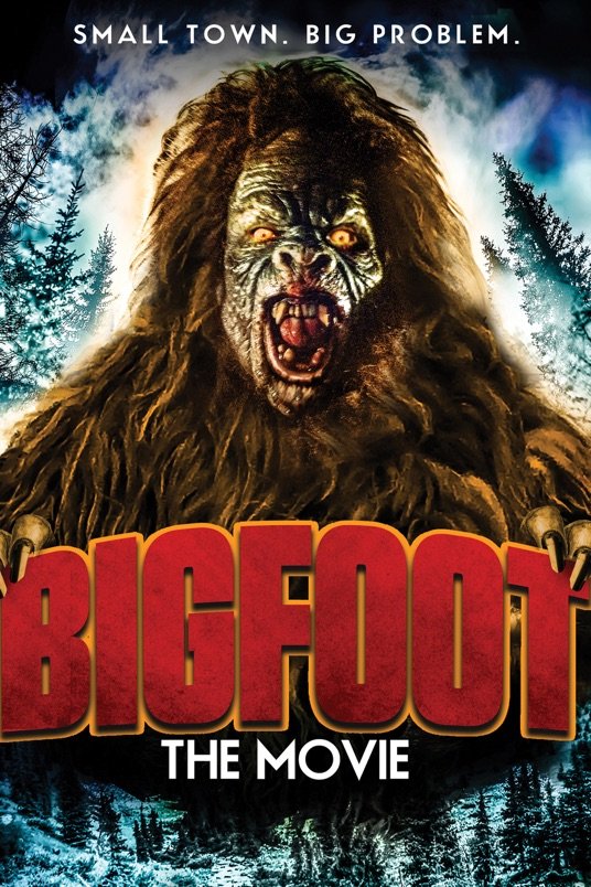 L'affiche du film Bigfoot the Movie