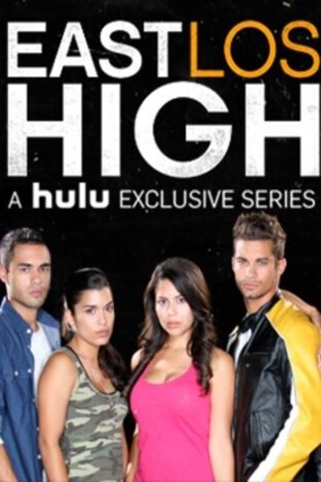 Poster of the movie East Los High