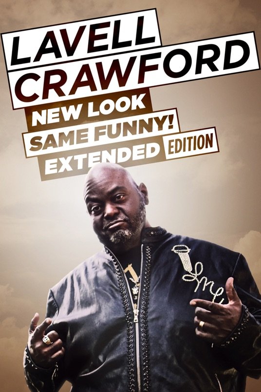 Poster of the movie Lavell Crawford: New Look, Same Funny!