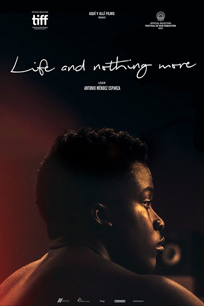 L'affiche du film Life & Nothing More
