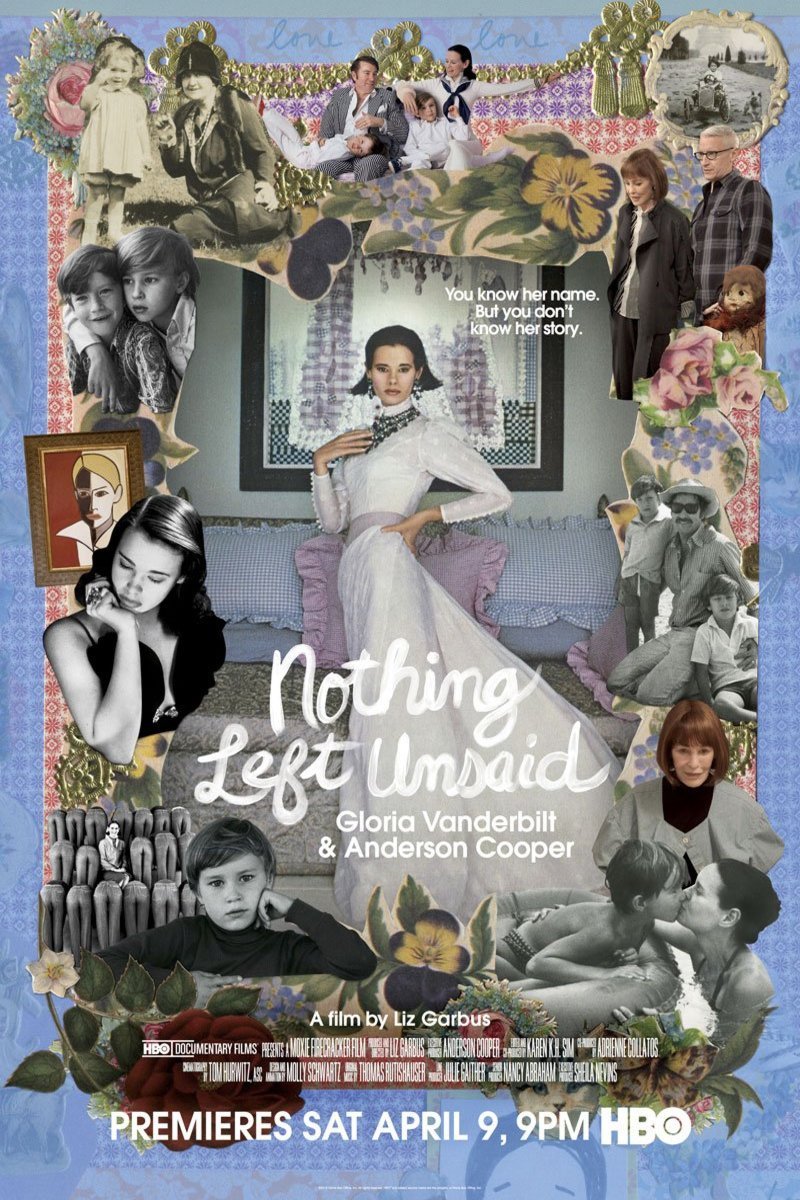 Poster of the movie Nothing Left Unsaid: Gloria Vanderbilt & Anderson Cooper