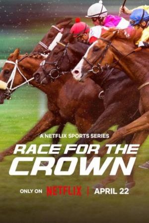 L'affiche du film Race for the Crown [2025]