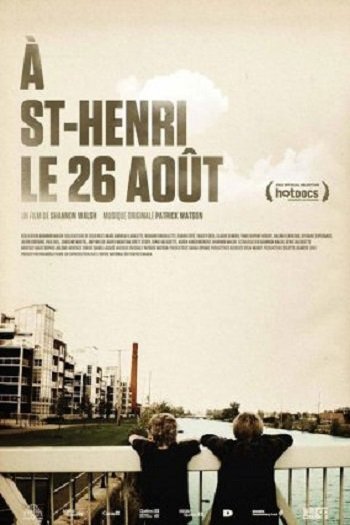 L'affiche du film À St-Henri, le 26 août