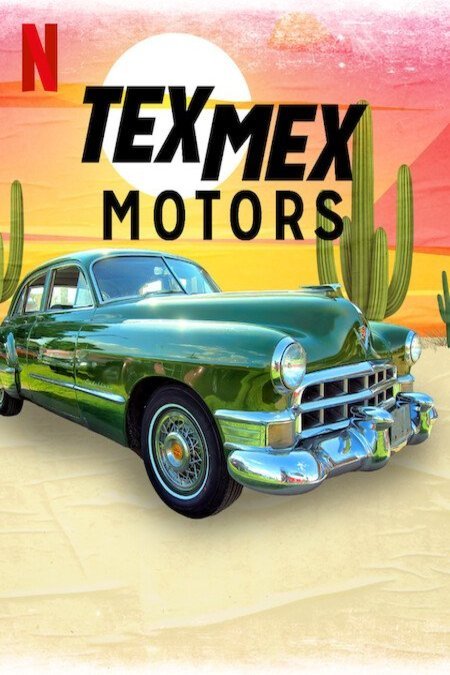 L'affiche du film Tex Mex Motors [2023]