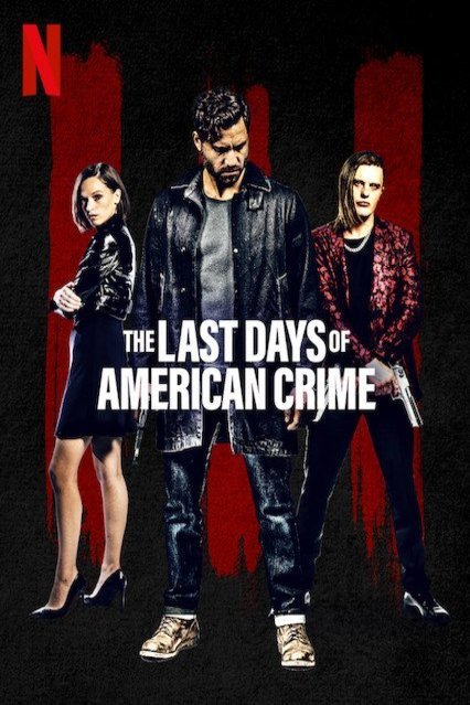 L'affiche du film The Last Days of American Crime