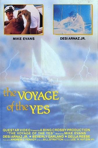 L'affiche du film Voyage of the Yes