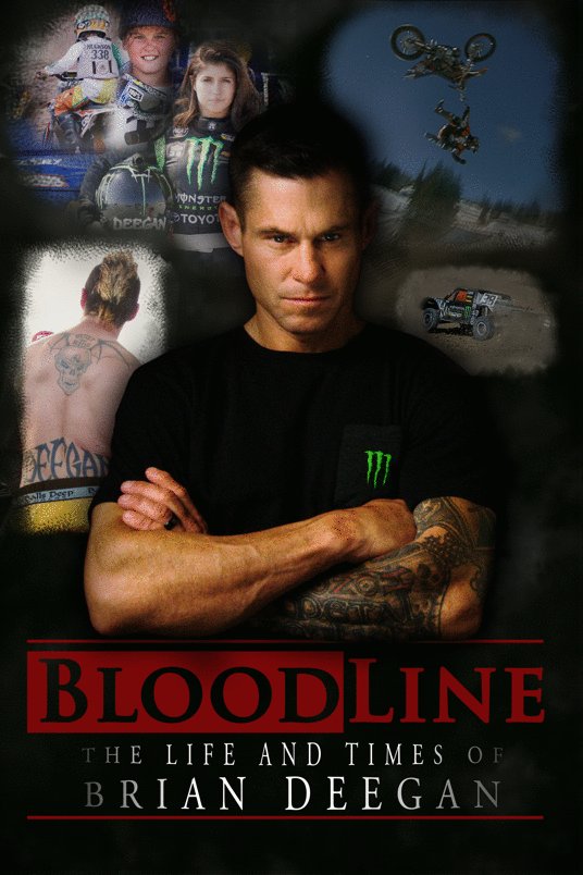 Poster of the movie Blood Line: The Life and Times of Brian Deegan