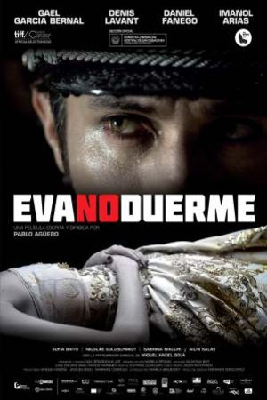 L'affiche originale du film Eva no duerme en espagnol